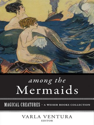 cover image of Among the Mermaids